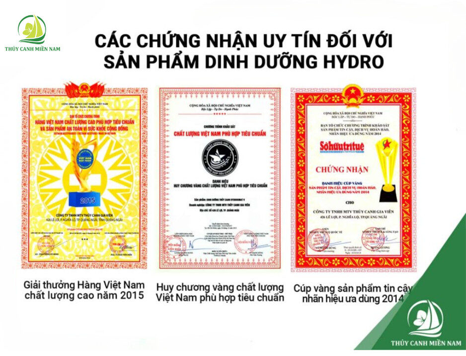 Sản phẩm dinh dưỡng Hydro do Thuỷ Canh Miền Nam phân phối đạt nhiều chứng nhận uy tín