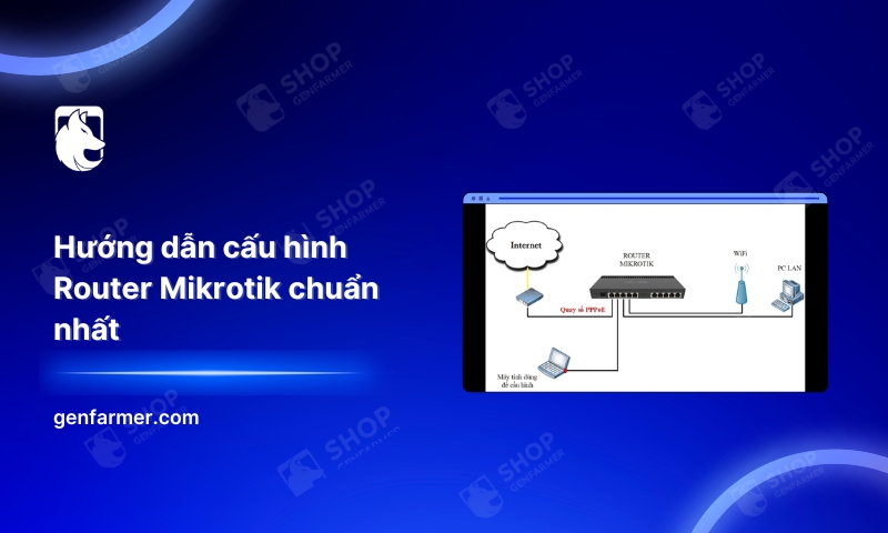 20. Huong dan cau hinh Router Mikrotik chuan nhat 1