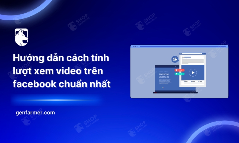 Hướng dẫn cách tính lượt xem video trên facebook chuẩn nhất 8 48. Huong dan cach tinh luot xem video tren facebook chuan nhat 1