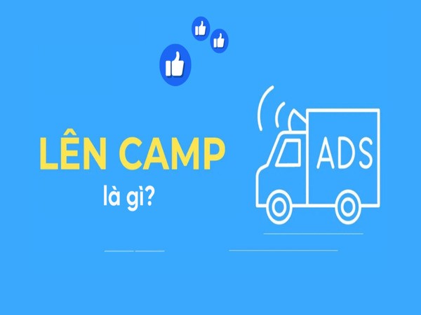Lên camps là gì?