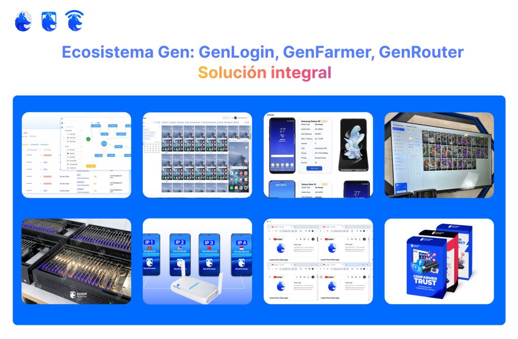 Ecosistema Gen: GenLogin, GenFarmer, GenRouter